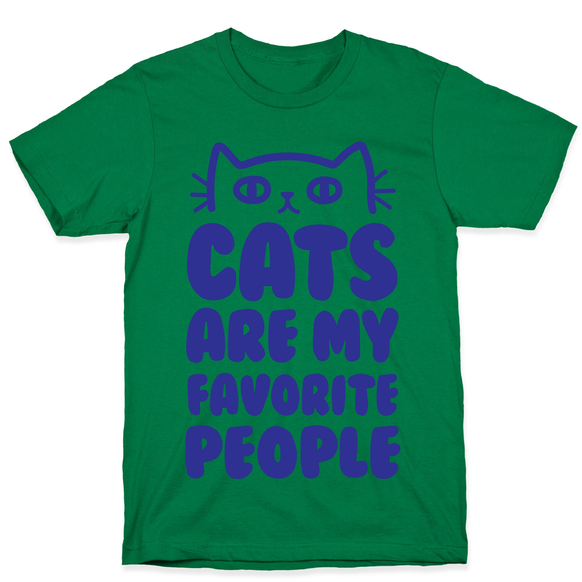Cats Are My Favorite People T-Shirt